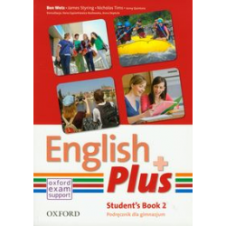 English Plus 2. Student`s Book Podręcznik dla gimnazjum